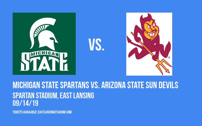Michigan State Spartans vs. Arizona State Sun Devils at Spartan Stadium