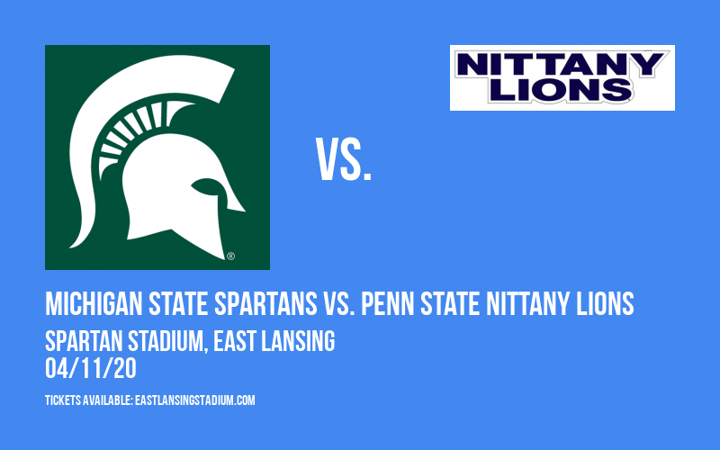 Michigan State Spartans vs. Penn State Nittany Lions at Spartan Stadium tickets Michigan State Spartans vs. Penn State Nittany Lions at Spartan Stadium