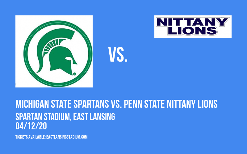 Michigan State Spartans vs. Penn State Nittany Lions at Spartan Stadium tickets Michigan State Spartans vs. Penn State Nittany Lions at Spartan Stadium