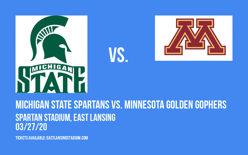 Michigan State Spartans vs. Minnesota Golden Gophers at Spartan Stadium tickets Michigan State Spartans vs. Minnesota Golden Gophers at Spartan Stadium
