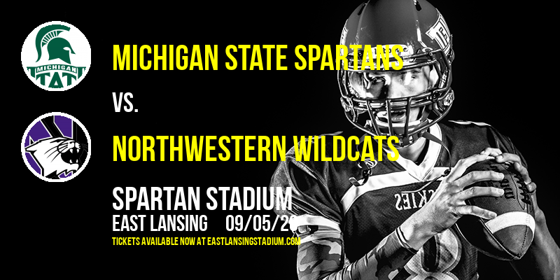 Michigan State Spartans vs. Northwestern Wildcats at Spartan Stadium