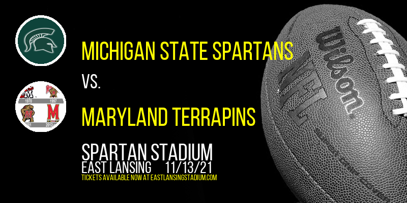 Michigan State Spartans vs. Maryland Terrapins at Spartan Stadium tickets Michigan State Spartans vs. Maryland Terrapins at Spartan Stadium