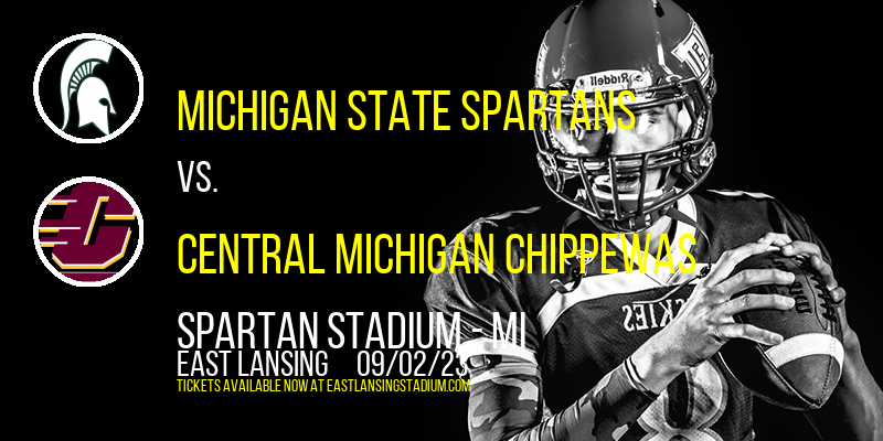 Michigan State Spartans vs. Central Michigan Chippewas at Spartan Stadium