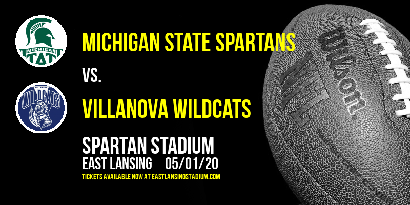 Michigan State Spartans vs. Villanova Wildcats at Spartan Stadium tickets Michigan State Spartans vs. Villanova Wildcats at Spartan Stadium