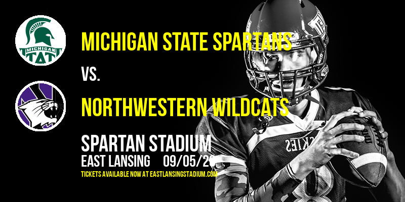 Michigan State Spartans vs. Northwestern Wildcats at Spartan Stadium tickets Michigan State Spartans vs. Northwestern Wildcats at Spartan Stadium