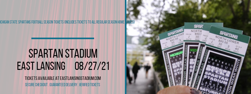 2021 Michigan State Spartans Football Season Tickets (Includes Tickets To All Regular Season Home Games) at Spartan Stadium tickets 2021 Michigan State Spartans Football Season Tickets (Includes Tickets To All Regular Season Home Games) at Spartan Stadium